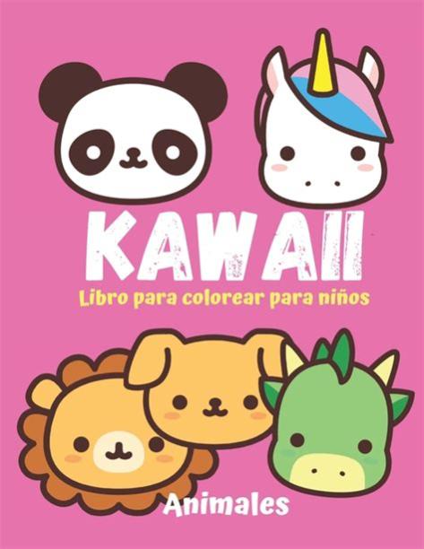 KAWAII Libro para colorear para niños. Animales. : 18: Dibujar y Colorear Fácil con este Paso a Paso, dibujos de Kawaii 2 Libro, como dibujar Kawaii 2 Libro para colorear
