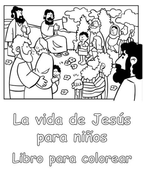 La vida de Jesús para niños - Libro para colorear: Aprende como Dibujar Fácil con este Paso a Paso, dibujos de La Vida, como dibujar La Vida paso a paso para colorear