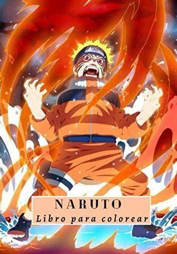 Naruto Libro Para Colorear: Facil Y Divertido Para Nios Y: Dibujar y Colorear Fácil con este Paso a Paso, dibujos de Libro Naruto, como dibujar Libro Naruto paso a paso para colorear