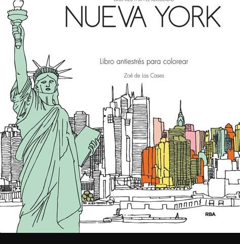 NUEVA YORK SECRETO (LIBRO ANTIESTRES PARA COLOREAR). LIBRO: Aprender como Dibujar Fácil, dibujos de New York, como dibujar New York paso a paso para colorear
