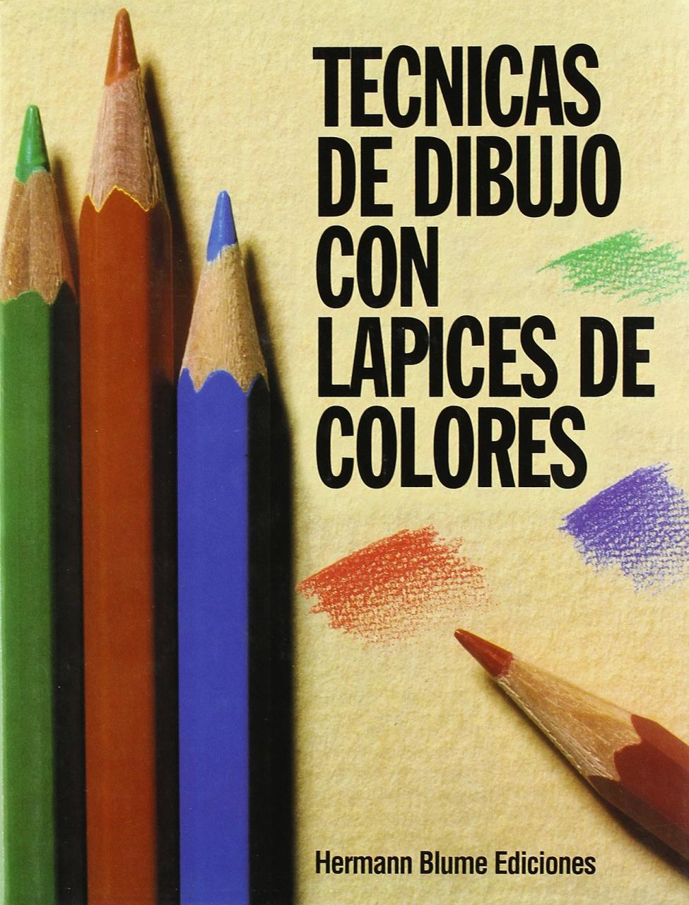 Técnicas de dibujo con lápices de colores: 24 Artes  técnicas y métodos:  Amazon - es: Hutton-Jamieson  Iain: Libros, dibujos de Con Lápices De Colores, como dibujar Con Lápices De Colores paso a paso