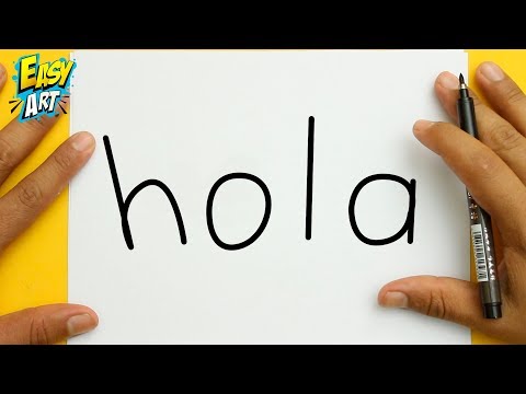 Como dibujar a partir de la palabra Hola fácil, dibujos de A Partir De La Palabra Hola, como dibujar A Partir De La Palabra Hola paso a paso