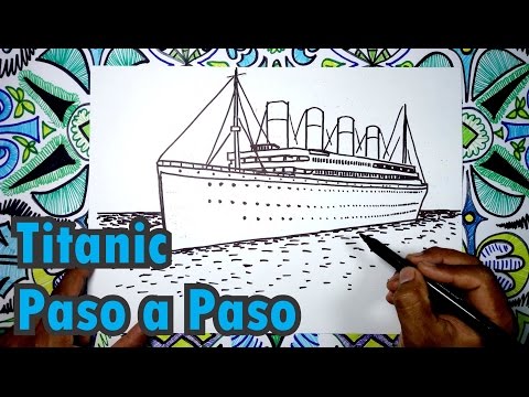 Aprende a dibujar el barco Titanic paso a paso - YouTube, dibujos de El Titanic, como dibujar El Titanic paso a paso