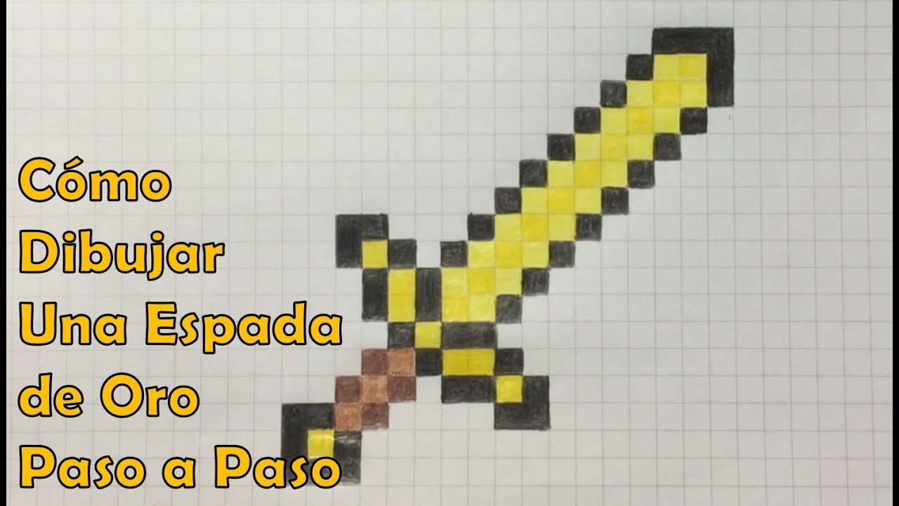 Cómo Dibujar Una Espada de Oro Minecraft 8-bit (PIXEL ART) TUTORIAL PASO A  PASO!, dibujos de Minecraft, como dibujar Minecraft paso a paso