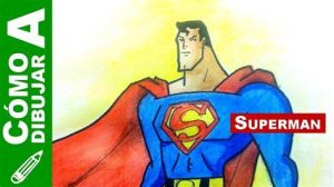 Dibujar Superman Fácil Paso a Paso