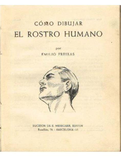 Dibuja El Rostro Humano Emilio Freixas Fácil Paso a Paso